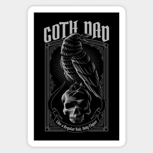 Goth Dad Raven & Skull Magnet